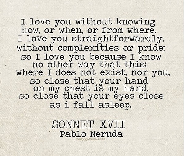 Pablo Neruda Love Sonnet